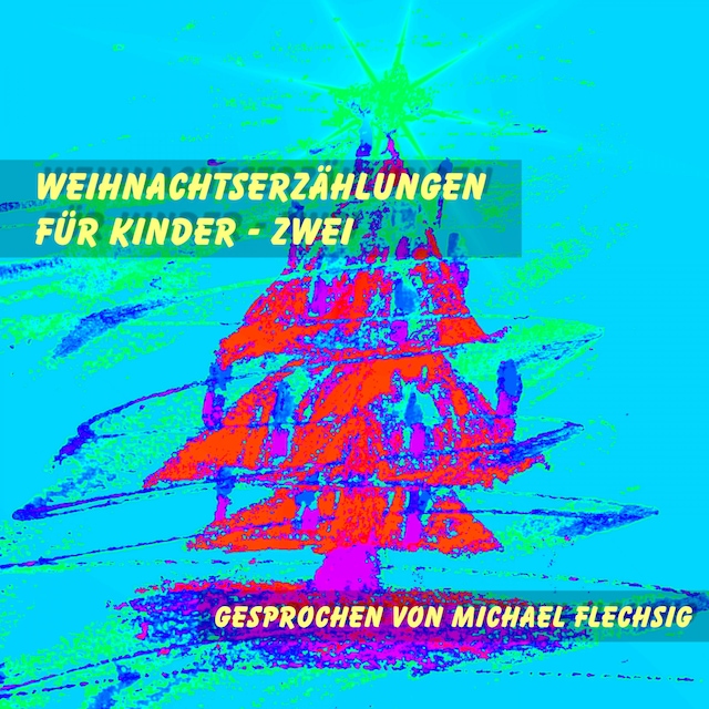 Book cover for Weihnachtserzählungen für Kinder - Zwei