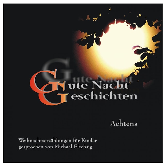 Book cover for Gute Nacht Geschichten Achtens - Weihnachtserzählungen für Kinder