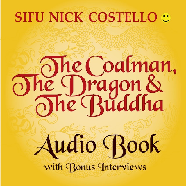 Couverture de livre pour The Coalman the Dragon and the Buddha