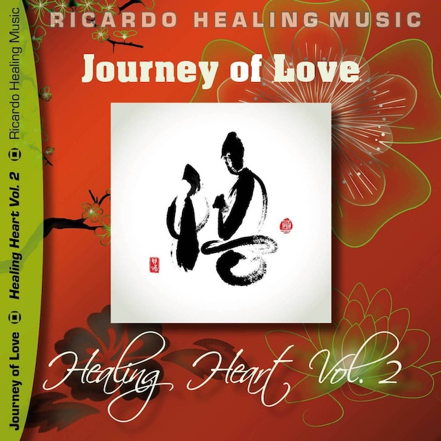 Copertina del libro per Journey of Love - Healing Heart, Vol. 2