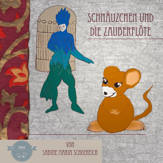 Book cover for Schnäuzchen und die Zauberflöte