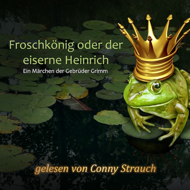 Book cover for Froschkönig oder der eiserne Heinrich