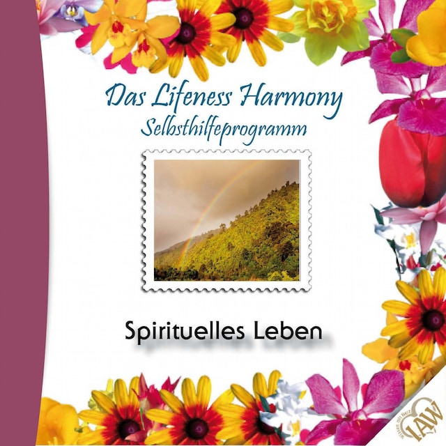Okładka książki dla Das Lifeness Harmony Selbsthilfeprogramm: Spirituelles Leben