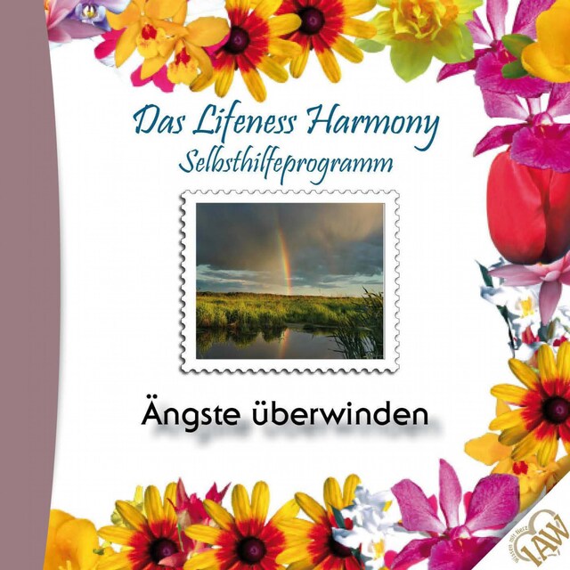 Okładka książki dla Das Lifeness Harmony Selbsthilfeprogramm: Ängste überwinden