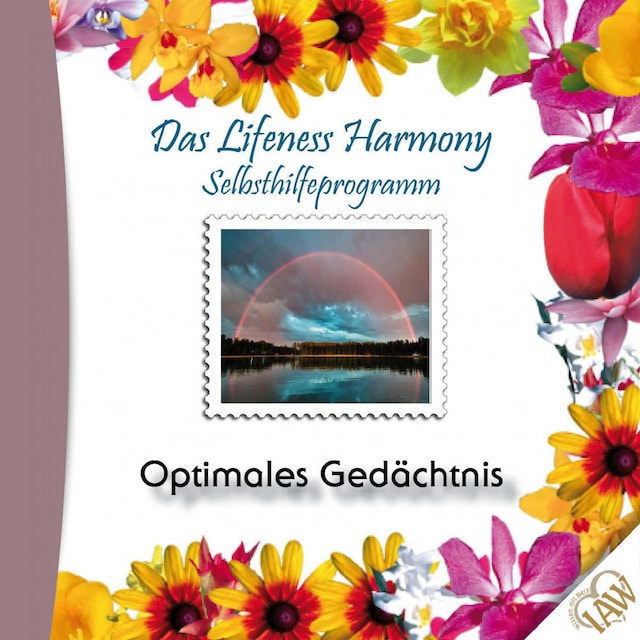Okładka książki dla Das Lifeness Harmony Selbsthilfeprogramm: Optimales Gedächtnis