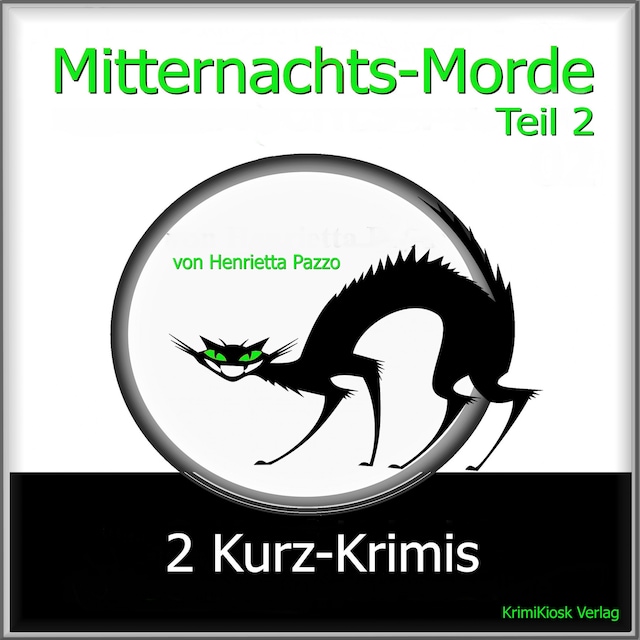 Book cover for Mitternachts-Morde - 2 Kurz-Krimis - Teil 2