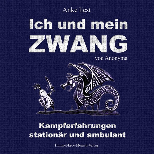 Okładka książki dla Ich und mein Zwang - Kampferfahrungen stationär und ambulant