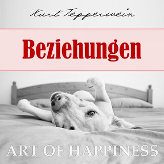 Art of Happiness: Beziehungen als Hörbuch