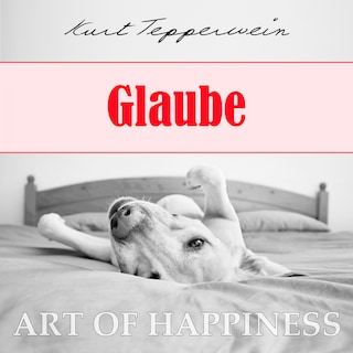 Art of Happiness: Glaube als Hörbuch