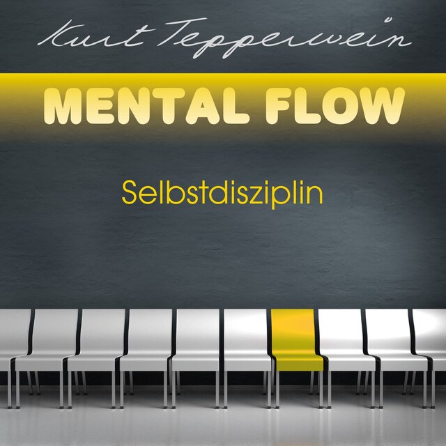 Book cover for Mental Flow: Selbstdisziplin