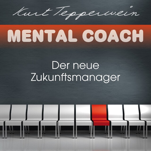 Kirjankansi teokselle Mental Coach: Der neue Zukunftsmanager