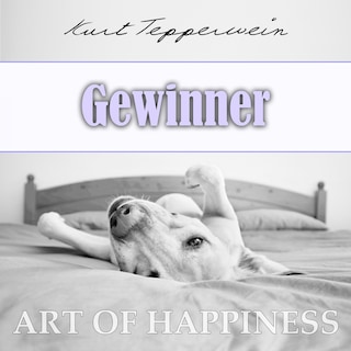 Art of Happiness: Gewinner als Hörbuch