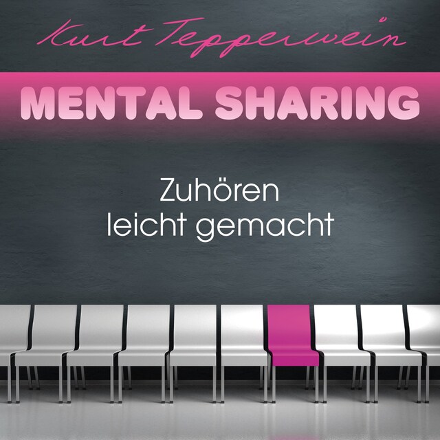 Book cover for Mental Sharing: Zuhören leicht gemacht