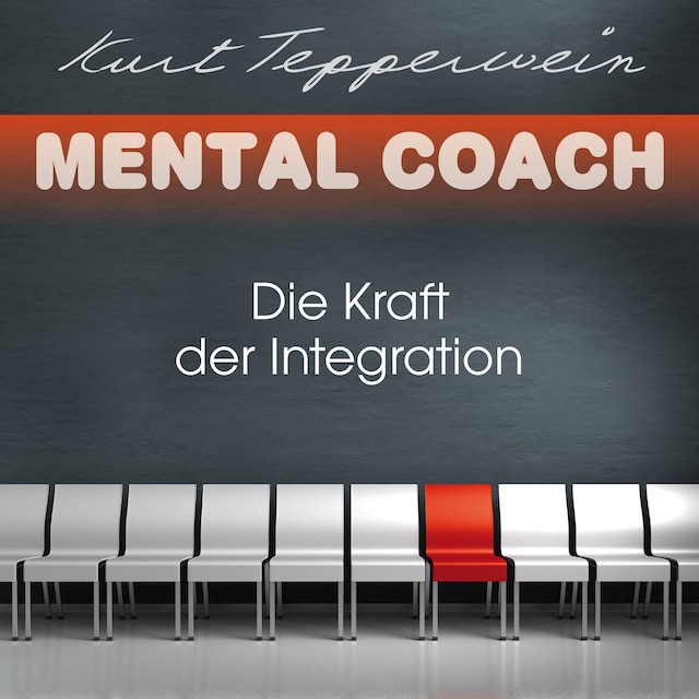 Book cover for Mental Coach: Die Kraft der Integration