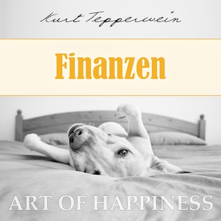 Art of Happiness: Finanzen als Hörbuch