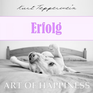 Art of Happiness: Erfolg als Hörbuch