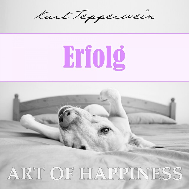 Book cover for Art of Happiness: Erfolg