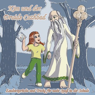 Kim und der Druide Cathbad als Hörbuch