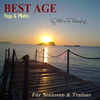 Best Age Yoga und Pilates als Hörbuch