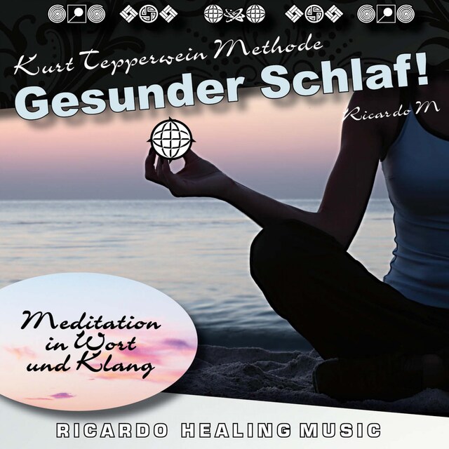 Buchcover für Kurt Tepperwein Methode: Gesunder Schlaf! (Meditation in Wort und Klang)