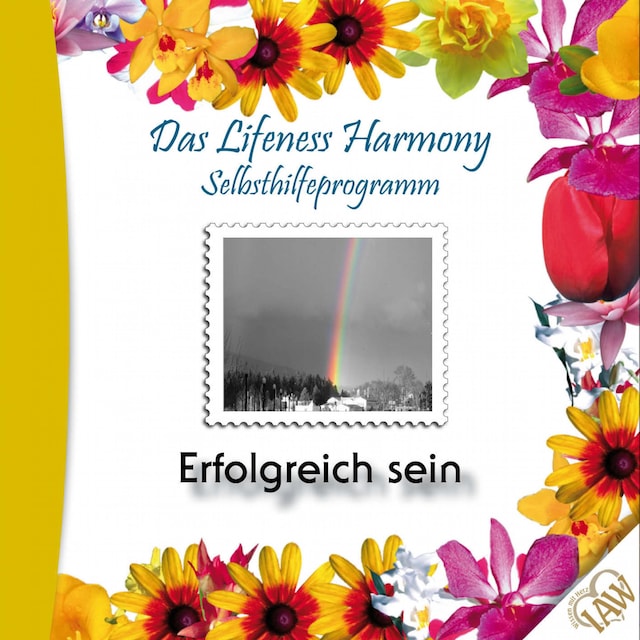 Okładka książki dla Das Lifeness Harmony Selbsthilfeprogramm: Erfolgreich sein