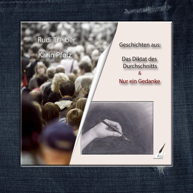 Book cover for Geschichten aus: Das Diktat des Durchschnitts & nur ein Gedanke