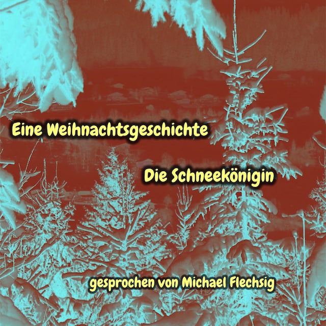 Book cover for Eine Weihnachtsgeschichte - Die Schneekönigin