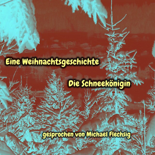 Bokomslag for Eine Weihnachtsgeschichte - Die Schneekönigin