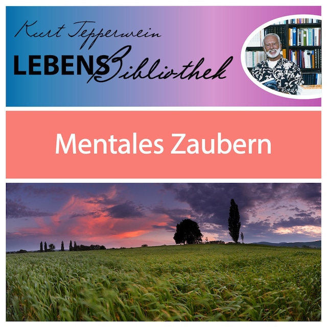 Book cover for Lebens Bibliothek - Mentales Zaubern