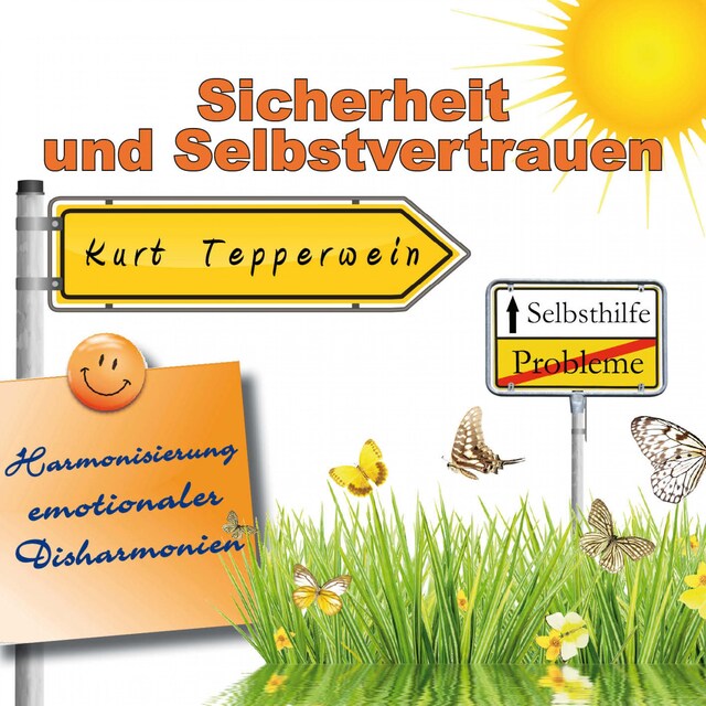 Book cover for Selbsthilfe: Sicherheit und Selbstvertrauen (Harmonisierung emotionaler Disharmonien)