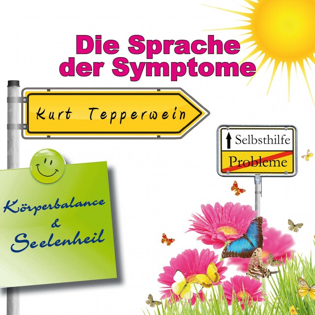 Book cover for Selbsthilfe: Die Sprache der Symptome (Körperbalance und Seelenheil)