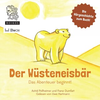 Der Wüsteneisbär als Hörbuch