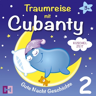 Kuschelzeit - Gute Nacht Geschichte als Hörbuch