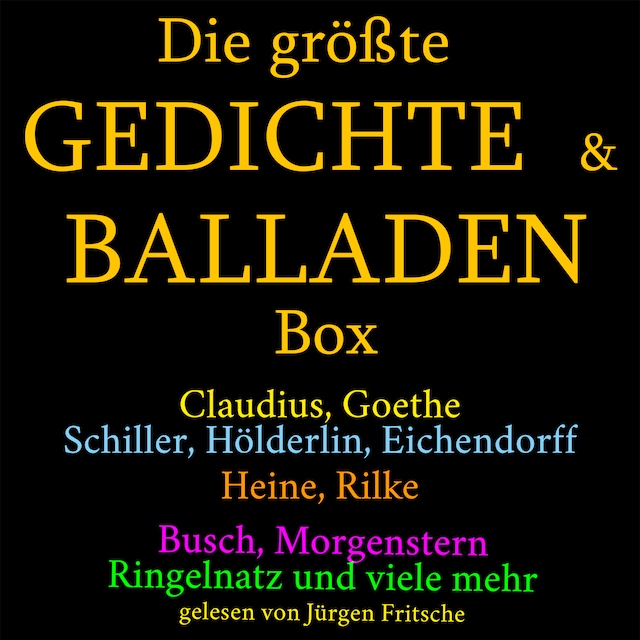 Book cover for Die größte Gedichte und Balladen Box: 800 Meisterwerke