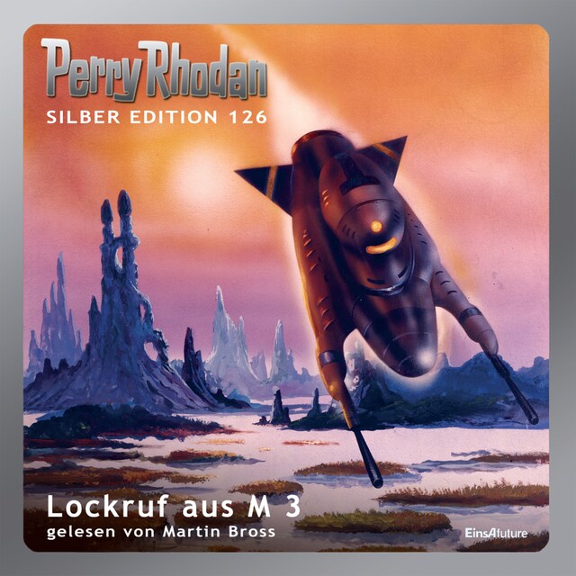 Bogomslag for Perry Rhodan Silber Edition 126: Lockruf aus M 3