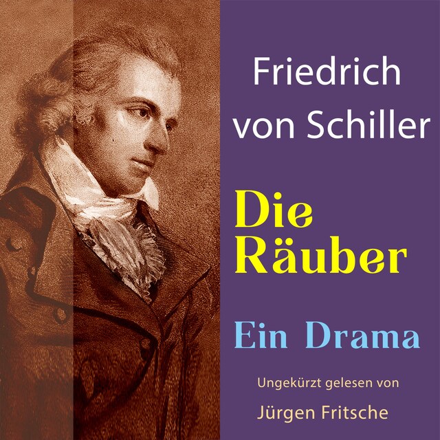 Buchcover für Friedrich von Schiller: Die Räuber. Ein Drama