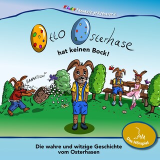 Otto Osterhase hat keinen Bock! als Hörbuch