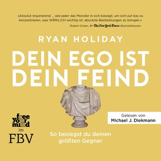 Dein Ego ist dein Feind als Hörbuch