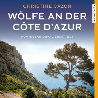 Wölfe an der Côte d'Azur als Hörbuch