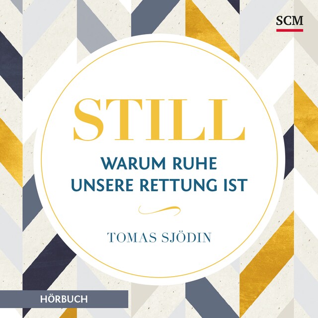 Couverture de livre pour Still - Warum Ruhe unsere Rettung ist