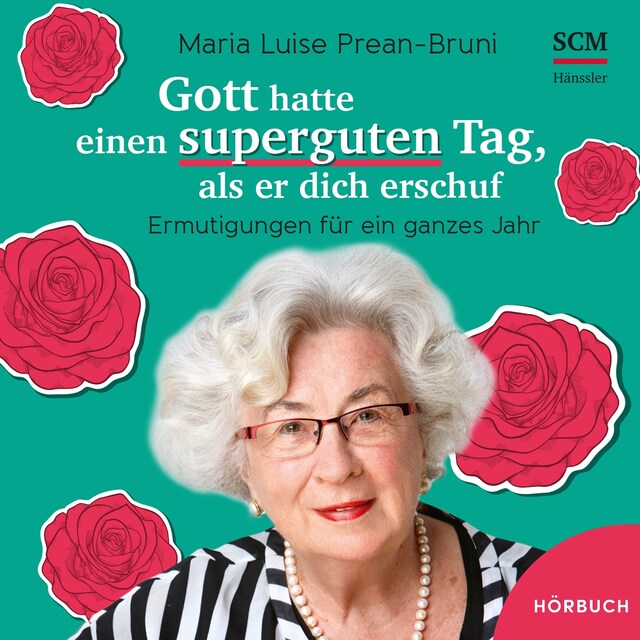 Portada de libro para Gott hatte einen superguten Tag, als er dich erschuf