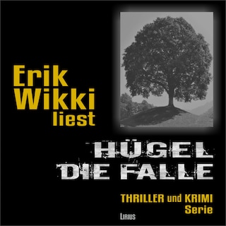 Hügel - Die Falle als Hörbuch