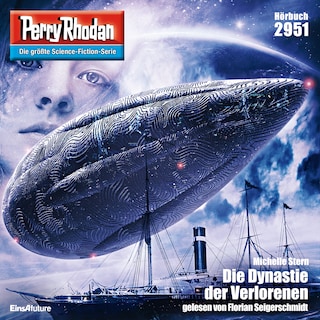 Perry Rhodan 2951: Die Dynastie der Verlorenen als Hörbuch