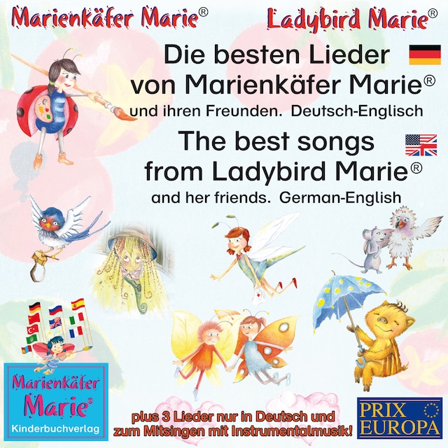 Bokomslag för Die besten Kinderlieder von Marienkäfer Marie und ihren Freunden. Deutsch-Englisch / The best child songs from Ladybird Marie and her friends. German-English