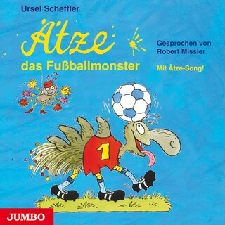 Ätze, das Fußballmonster als Hörbuch