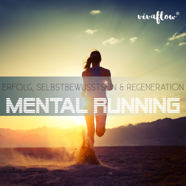 Book cover for Mental Running - Erfolg, Selbstbewusstsein & Regeneration