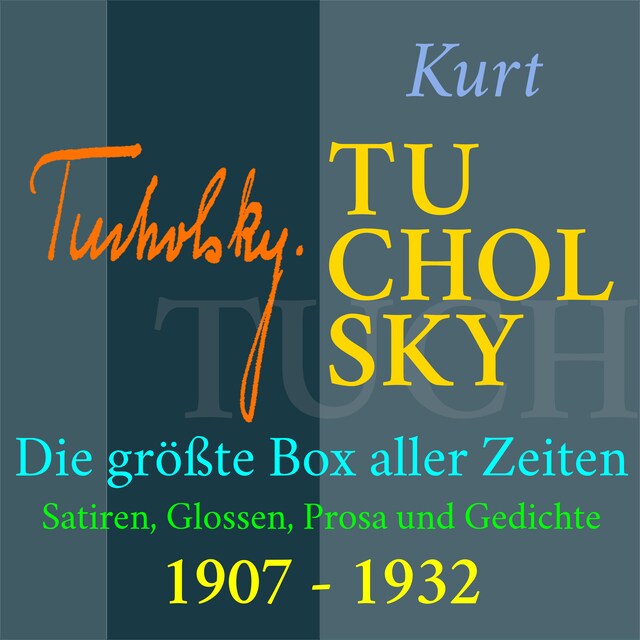 Couverture de livre pour Kurt Tucholsky – Die größte Box aller Zeiten