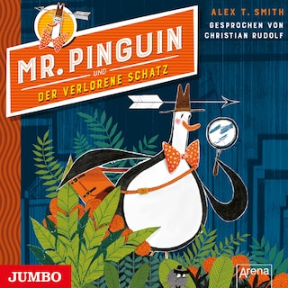Mr. Pinguin und der verlorene Schatz als Hörbuch
