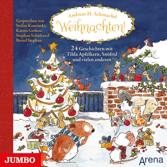 Book cover for Weihnachten! 24 Geschichten mit Tilda Apfelkern, Snöfrid und vielen anderen