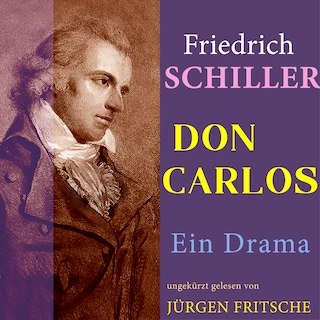 Don Carlos von Schiller als Hörbuch
